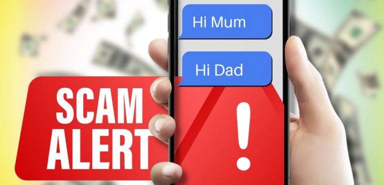 WHY “HI MUM” OR “HI DAD” COULD BE A SCAM…